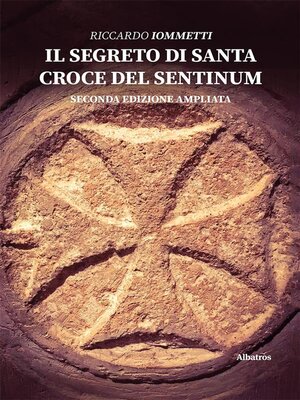 cover image of Il segreto di Santa Croce del Sentinum